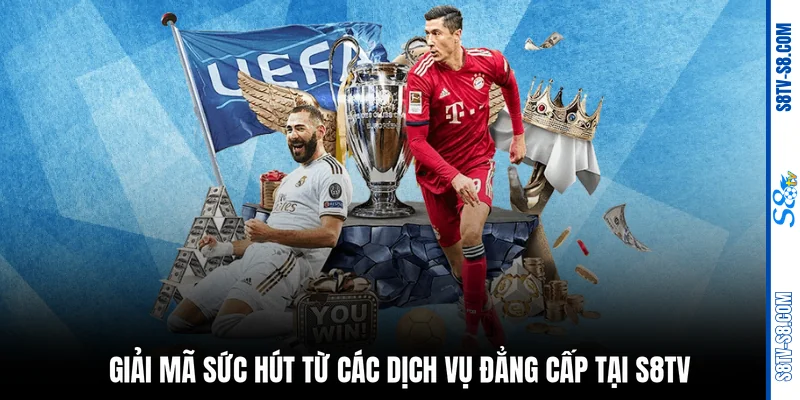Lĩnh Vực Chính Của S8TV - Tiện Ích Đột Phá Cho Fan Bóng Đá