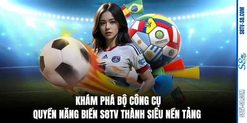 S8TV - S8 - Link Trực Tiếp Chính Thức World Cup 2026