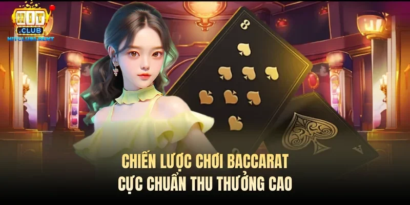 Game Bài Baccarat – Tựa Trò Chơi Siêu Hot Đáng Thử 2026