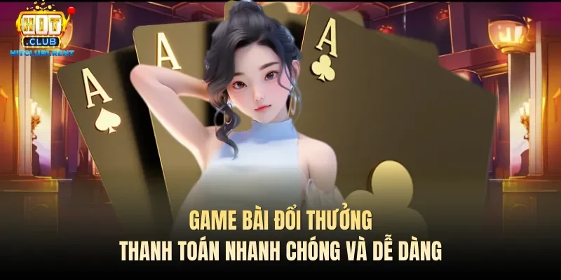 Game Bài Đổi Thưởng – Cược Thú Vị, Thưởng Siêu Khủng
