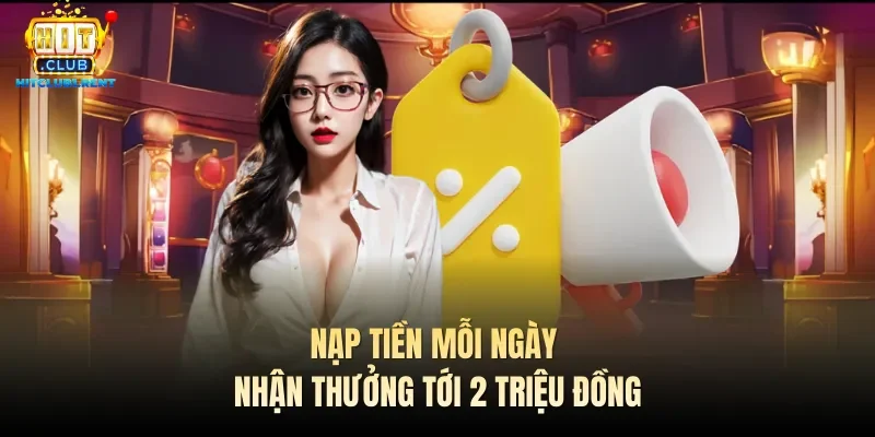 Khuyến Mãi Hitclub – Cập Nhật Khuyến Mãi Mới Nhất 2026 Khuyến Mãi Hitclub – Cập Nhật Khuyến Mãi Mới Nhất 2026