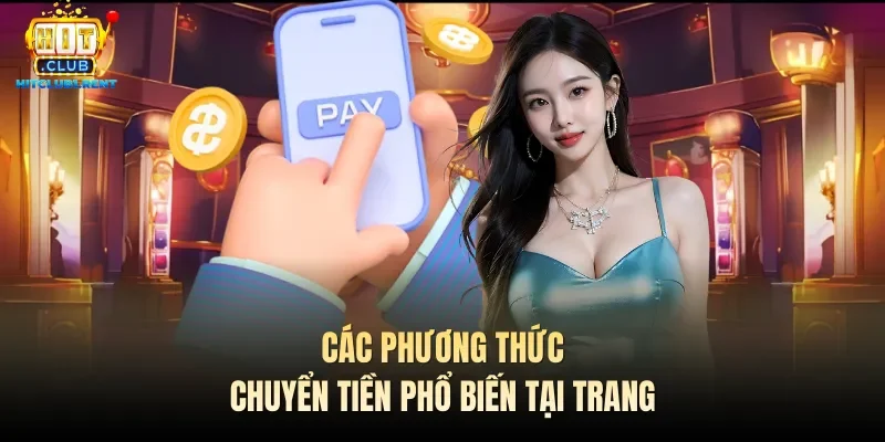 Nạp Tiền Hitclub – Hỗ Trợ Đa Dạng Phương Thức Nạp Nạp Tiền Hitclub – Hỗ Trợ Đa Dạng Phương Thức Nạp
