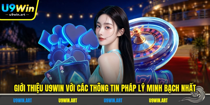 Giới Thiệu U9WIN - Nền Tảng Cá Cược Trực Tuyến Uy Tín