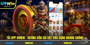 Hướng Dẫn U9WIN - Chi Tiết, Thao Tác Nhanh Và Dễ Hiểu