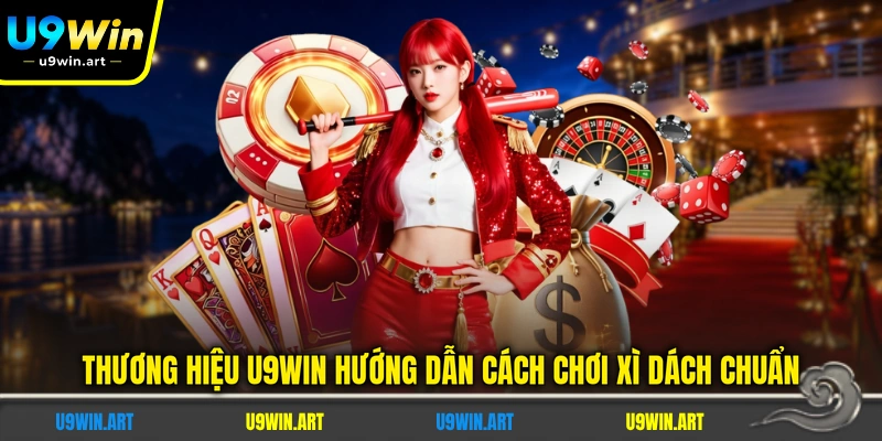 Cách Chơi Xì Dách - Hướng Dẫn Chi Tiết 3 Quy Tắc Chính