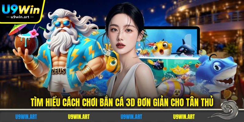 Bắn Cá 3D - 3 Mẹo Gia Tăng Cơ Hội Nhận Thưởng Cực Khủng
