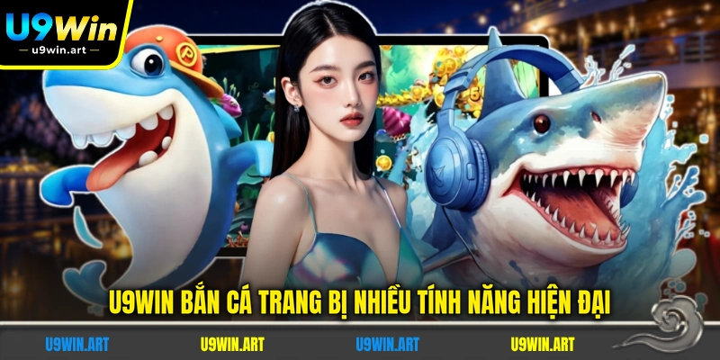 U9WIN Bắn Cá - Giới Thiệu 5 Nhà Phát Hành Hàng Đầu