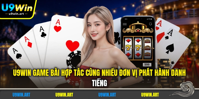 U9WIN Game Bài - 5 Tính Năng Độc Quyền Tại Nền Tảng